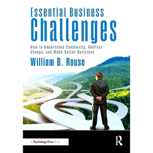 How Complexity Essential Challenges Better 业务挑战： 预订 Make Business Change Address Understand Decisions and