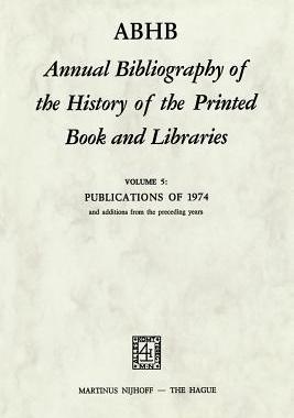 预订 ABHB Annual Bibliography of the History of the Printed Book and Libraries