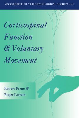 【预订】Corticospinal Function and Voluntary Movement