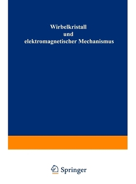 预订 Wirbelkristall und elektromagnetischer Mechanismus: 9783663039808