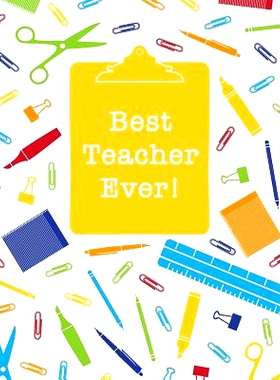 预订 Best Teacher Ever: Inspirational Notebook for Teacher Appreciation Gift: 9781073190270