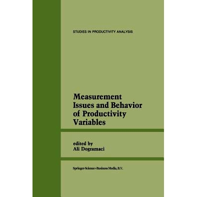 预订 Measurement Issues and Behavior of Productivity Variables: 9789401568692