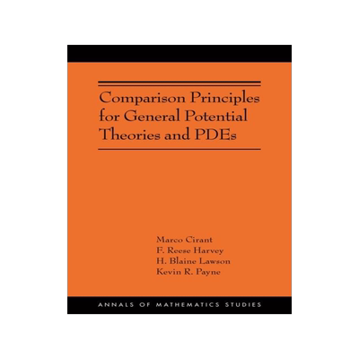 预订 Comparison Principles for General Potential Theories and Pdes: (Ams-218) 9780691243627
