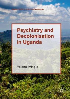 【预订】Psychiatry and Decolonisation in Uganda