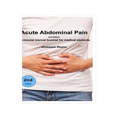[预订]Acute Abdominal Pain - 2n Edition: Decisional manual booklet for medical students 9781714275021