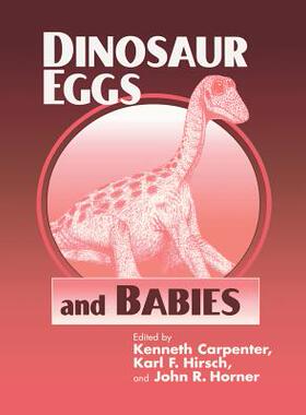 【预订】Dinosaur Eggs and Babies