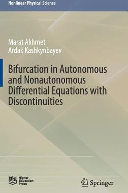 预订 Bifurcation in Autonomous and Nonautonomous Differential Equations with Discontinuities