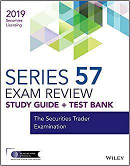 【预售】Wiley Series 57 Securities Licensing Exam Review 2019 + Test Bank: The Securities Trader Examination
