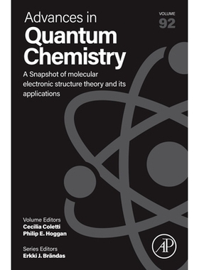 预订 A Snapshot of Molecular Electronic Structure Theory and its Applications 分子电子结构理论及其应用简介: 978044341582