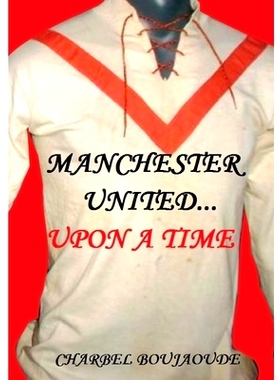 预订 Manchester United... Upon A Time: 9781304488510