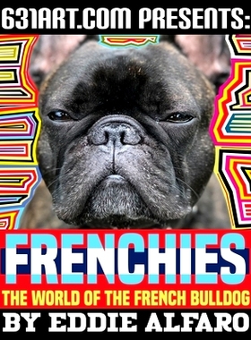 预订 Frenchies: The World of the French Bulldog: 9798590219377