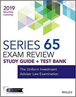 【预售】Wiley Series 65 Securities Licensing Exam Review 2019 + Test Bank: The Uniform Investment Adviser Law Exam...