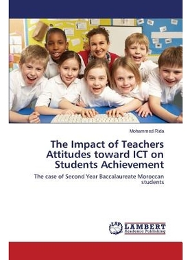 预订 The Impact of Teachers Attitudes Toward Ict on Students Achievement: The case of Second Year Baccalaureate Moroccan