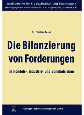 预订 Die Bilanzierung von Forderungen in Handels-, Industrie- und Bankbetrieben: 9783663192800