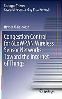 【预售】Congestion Control for 6LoWPAN Wireless Sensor Networks: Toward the Internet of Things
