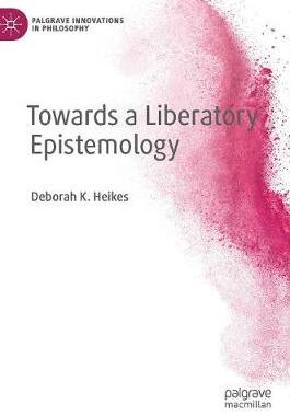 【预订】Towards a Liberatory Epistemology