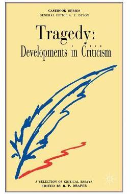 [预订]Tragedy: Developments in Criticism 9780333258231