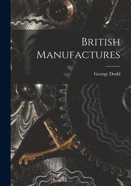 [预订]British Manufactures 9781014195678