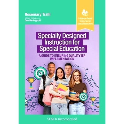 预订 Specially Designed Instruction for Special Education: A Guide to Ensuring Quality IEP Implementation 为特殊教育特别