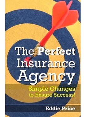 预订 The Perfect Insurance Agency: Simple Changes to Ensure Success!: 9780578485751