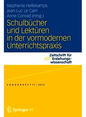预订 Schulbücher und Lektüren in der vormodernen Unterrichtspraxis 教材和读物中的前现代教学实践: 9783531194813