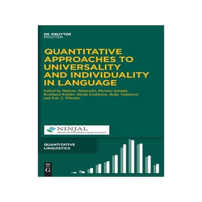 [预订]Quantitative Approaches to Universality and Individuality in Language 9783110628081