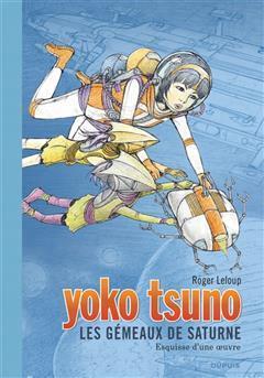 [预订]Yoko Tsuno, Vol. 30. Les gémeaux de Saturne 9791034757282