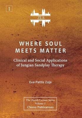 [预订]Where Soul Meets Matter: Clinical and Social Applications of Jungian Sandplay Therapy [ZLS Edition] 9781630517533