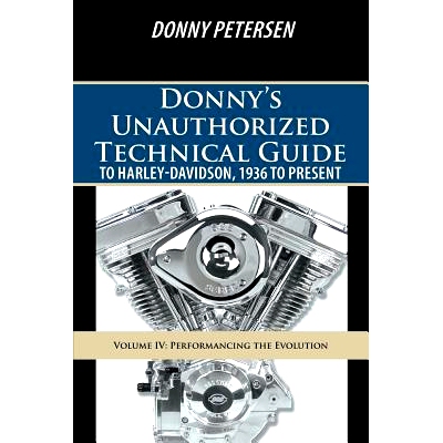 预订 Donny's Unauthorized Technical Guide to Harley-Davidson, 1936 to Present: Volume IV: Performancing the Evolution
