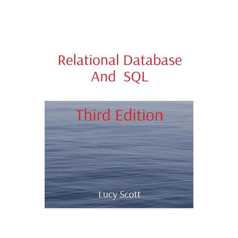[预订]Relational Database And SQL: Third Edition 9781087899695