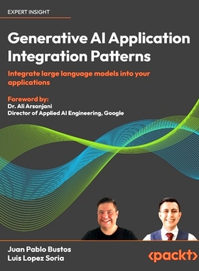 预订 Generative AI Application Integration Patterns 生成式人工智能应用程序集成模式: 9781835887608
