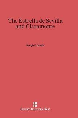 [预订]The Estrella de Sevilla and Claramonte 9780674187290