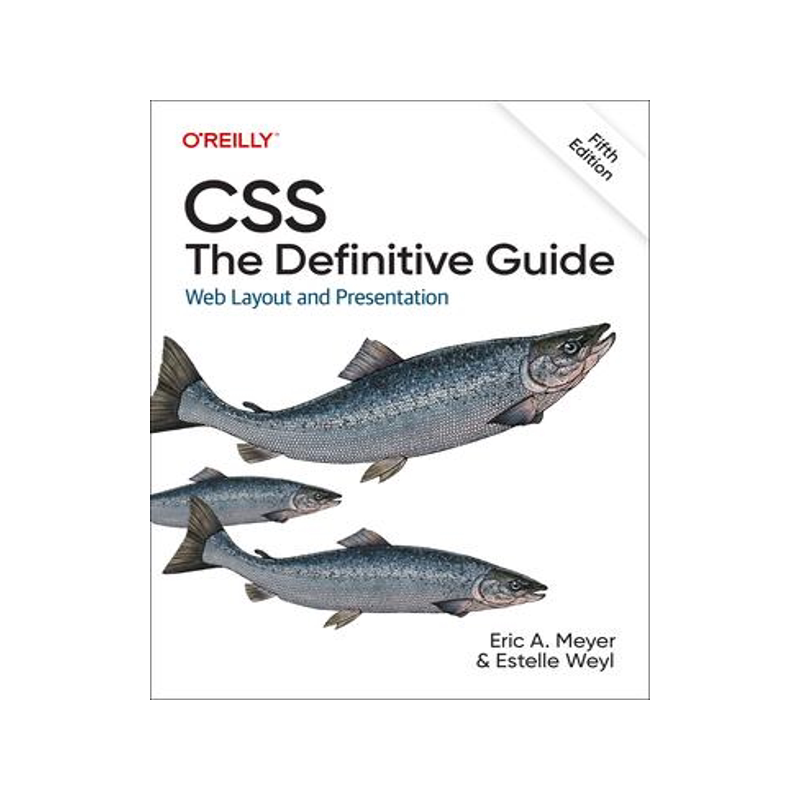 [预订]Css: The Definitive Guide: Web Layout and Presentation 9781098117610