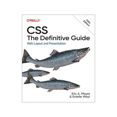 [预订]Css: The Definitive Guide: Web Layout and Presentation 9781098117610