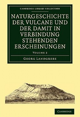 【预订】Naturgeschichte der Vulcane und der Damit in Verbindung Stehenden Erscheinungen