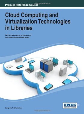 【预订】Cloud Computing and Virtualization Technologies in Libraries