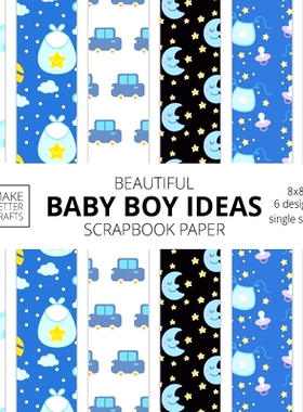 预订 Beautiful Baby Boy Ideas Scrapbook Paper 8x8 Designer Baby Shower Scrapbook Paper Ideas for Decorative Art, DIY Pro