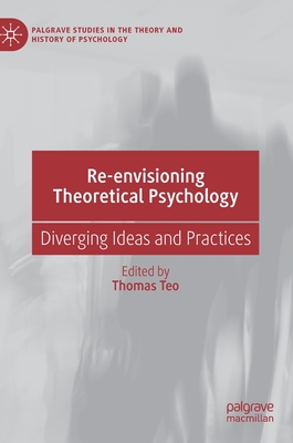 【预订】Re-envisioning Theoretical Psychology