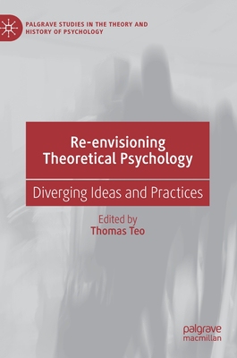 【预订】Re-envisioning Theoretical Psychology