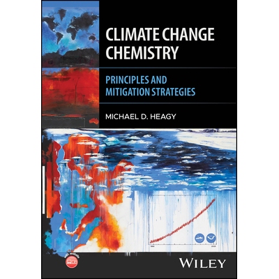 预订 Understanding Climate Change Chemical Principles and Mitigation Strategies 解读气候变化：化学原理与减缓策略 9781119