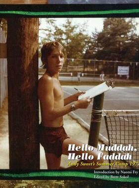 [预订]Hello Muddah, Hello Faddah: Andy Sweet’s Summer Camp 1977 9780989381192