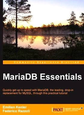 预订 MariaDB Essentials MariaDB必需品: 9781783982868