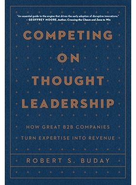 预订 Competing on Thought Leadership: 9781646871001