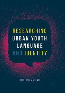 Urban Researching Youth Language Identity and 预订