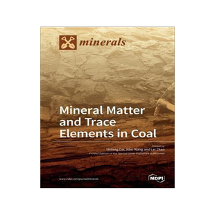 [预订]Mineral Matter and Trace Elements in Coal 9783038426226