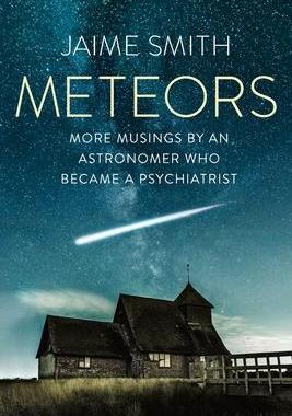 [预订]Meteors: More Musings By An Astronomer Who Became A Psychiatrist 9781989467626