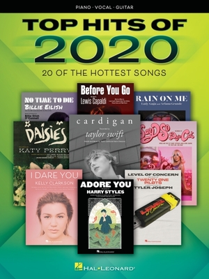 【预订】Top Hits of 2020: 20 of the Hottest Songs Arranged for Piano/Vocal/Guitar: 20 of the Hottest Songs