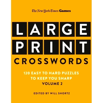 预订 New York Times Games Large-Print Crosswords Volume 2: 120 Easy to Hard Puzzles to Keep You Sharp: 9781250352125