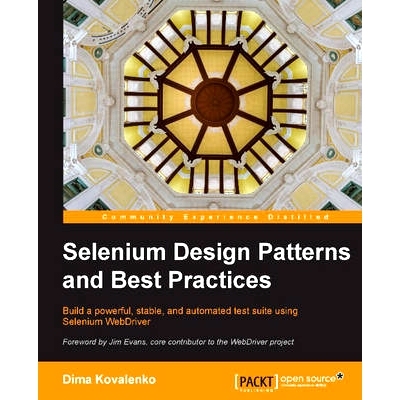 预订 Selenium Design Patterns and Best Practices 硒设计模式和*实践: 9781783982707