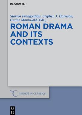 【预订】Roman Drama and its Contexts 9783110580686